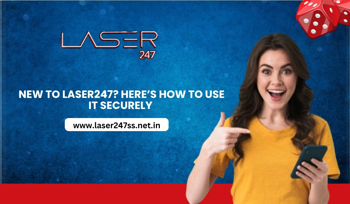 Read more about the article New to Laser247? Here’s How to Use It Securely